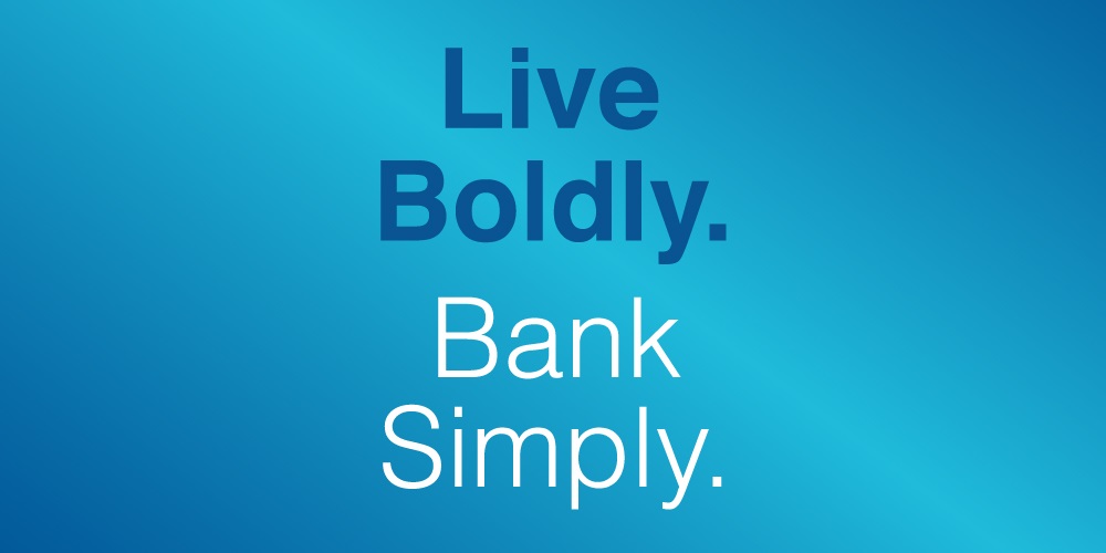 Live Boldly. Bank Simply.